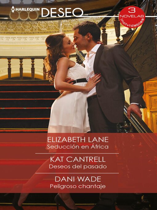 Cover image for Seducción en África--Deseos del pasado--Peligroso chantaje